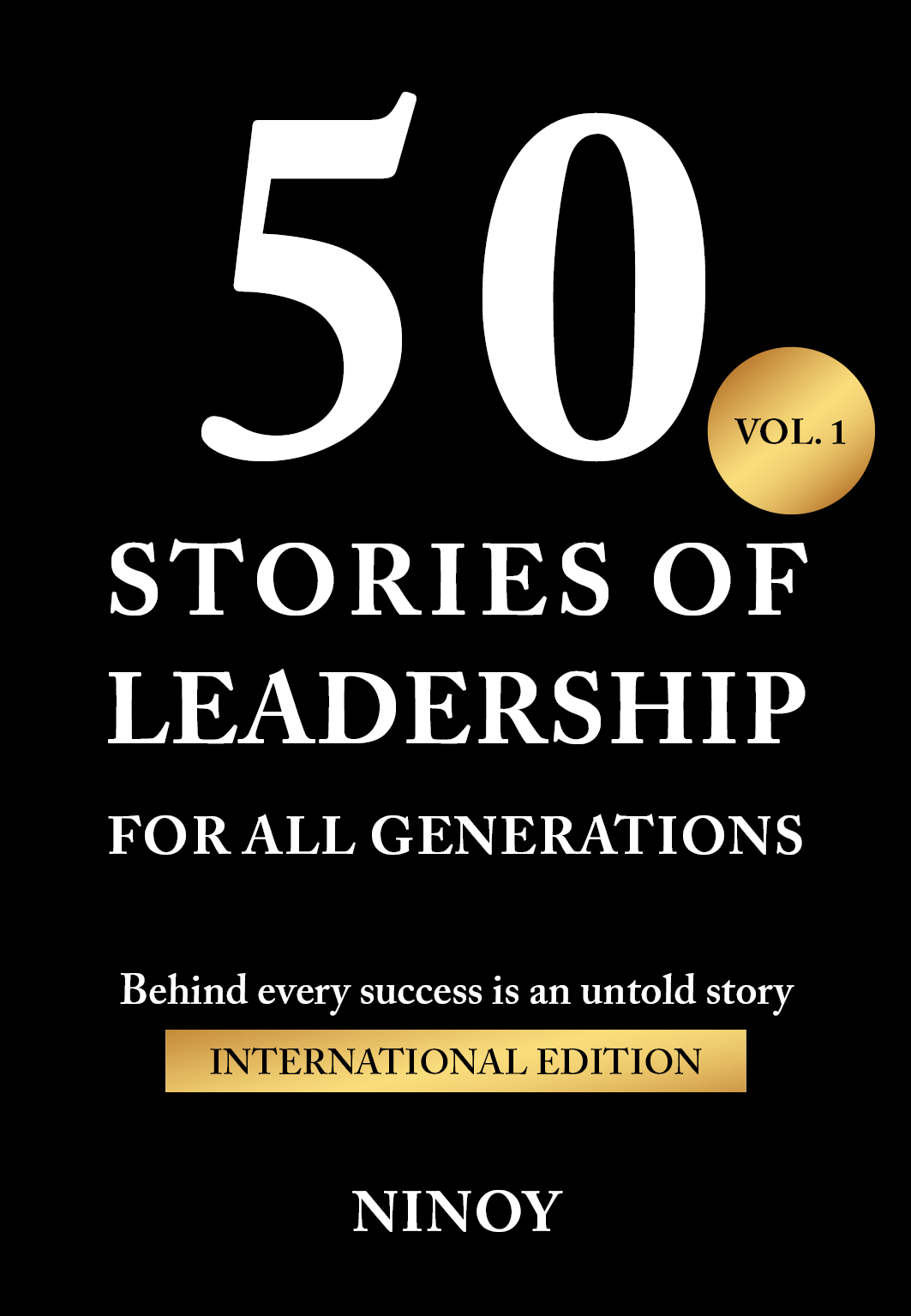 50 Stories of Leadership (Vol. 1)